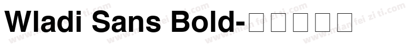 Wladi Sans Bold字体转换